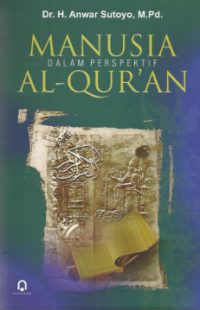 Manusia dalam Perspektif Al-Qur'an