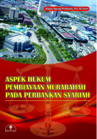 Aspek Hukum Pembiayaan Murabahah pada Perbankan Syariah