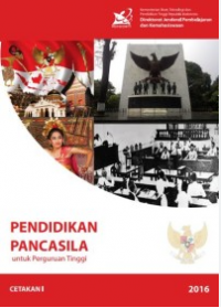 Buku Ajar Mata Kuliah Wajib Umum Pendidikan Pancasila untuk Perguruan Tinggi