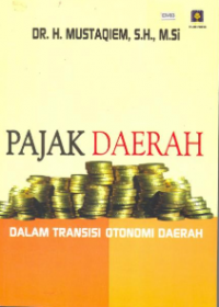 Pajak Daerah dalam Transisi Otonomi Daerah