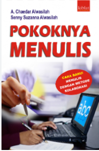 Pokoknya Menulis: Cara Menulis dengan Metode Kolaborasi