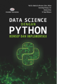 Data Science dengan Phyton: Konsep dan Implementasi