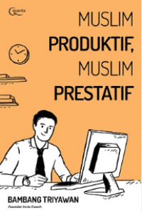 Muslim Produktif, Muslim Prestatif