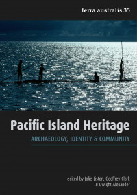 Pacific Island heritage:archaeology, identity & community