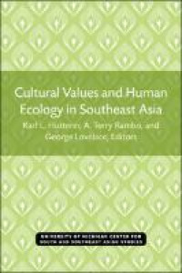 Cultural values and human ecology in Southeast Asia