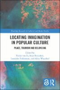 Locating imagination in popular culture :place, tourism and belonging