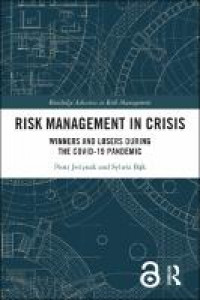 Risk management in crisis :winners and losers during the COVID-19 pandemic