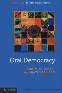 Oral democracy :deliberation in Indian village assemblies