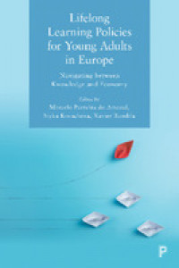 Lifelong learning policies for young adults in Europe :navigating between knowledge and economy