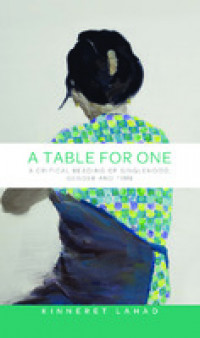 A table for one:a critical reading of singlehood, gender and time