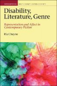 Disability, literature, genre:representation and affect in contemporary fiction