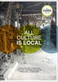 All Culture is local :good practice in regional cultural mapping and planning from local government