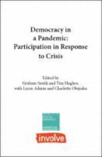 Democracy in a pandemic :participation in response to crisis