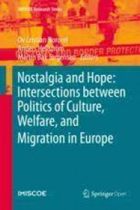 Nostalgia and Hope:Intersections between Politics of Culture, Welfare, and Migration in Europe