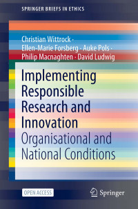 Implementing responsible research and innovation :organisational and national conditions