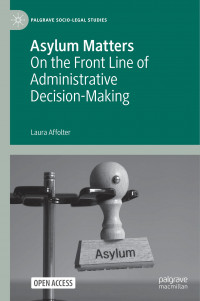 Asylum matters :on the front line of administrative decision-making