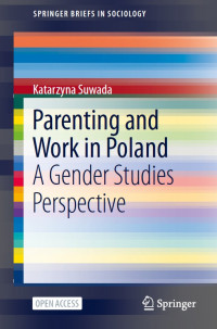 Parenting and work in Poland :a gender studies perspective