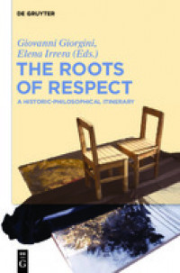 The Roots of respect:a historic-philosophical itinerary