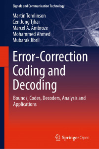 Error-correction coding and decoding :bounds, codes, decoders, analysis and applications