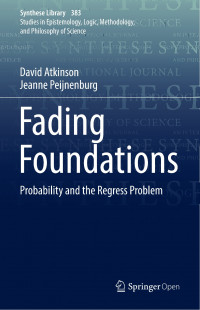 Fading foundations :probability and the regress problem