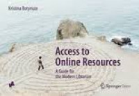 Access to online resources:a guide for the modern librarian