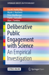 Deliberative public engagement with science :an empirical investigation