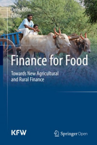 Finance for food :towards new agricultural and rural finance