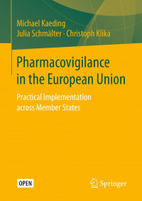 Pharmacovigilance in the European Union :practical implementation across member states