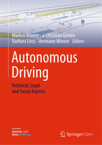 Autonomous driving :technical, legal and social aspects