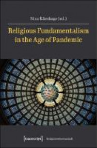 Religious fundamentalism in the age of pandemic