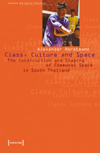 Class, culture and space