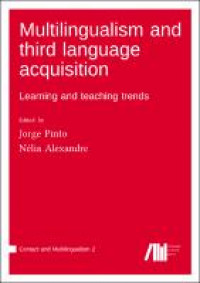 Multilingualism and third language acquisition:learning and teaching trends (volume 2)