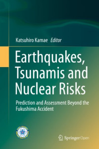 Earthquakes, tsunamis and nuclear risks :prediction and assessment beyond the Fukushima accident