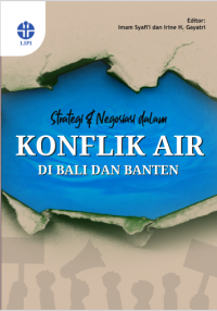 Strategi dan negosiasi:dalam konflik air di Bali dan Banten