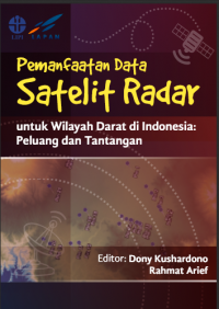 Pemanfaatan data satelit radar untuk wilayah darat di Indonesia:peluang dan tantangan