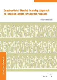 Constructivist blended learning approach :to teaching English for specific purposes