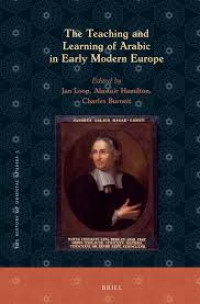 The Teaching and learning of Arabic in early modern Europe