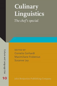 Culinary linguistics :the chef's special