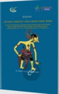 Antara 'Sadistis' dan Ubaya Sang Bima :analisis peristiwa gugurnya Dursasana dan Duryudana dalam serat Baratayuda koleksi Pura Pakualam (Pupuh XXXIX 1-26 – XL 1-9 dan Pupuh LIX 17-23-LXIII 1-6)