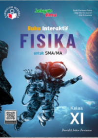Buku Interaktif Fisika untuk SMA/MA Kelas XI (Kurikulum Merdeka)