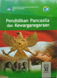 Pendidikan Pancasila dan Kewarganegaraan SMA/MA/SMK/MAK Kelas XI Semester 2(Kurikulum 2013)