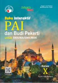 Buku Interaktif PAI dan Budi Pekerti Untuk SMA/MA/SMK/MAK Kelas X (Kurikulum Merdeka)