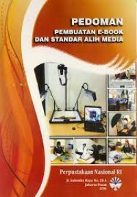 Pedoman pembuatan e-book dan standar alih media