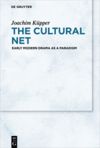 The cultural net:early modern drama as a paradigm