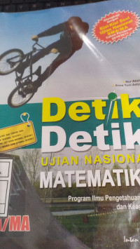 DETIK DETIK UJIAN NASIONAL MATEMATIKA IPS DAN KEAGAMAAN SMA/MA TP 2010-2011