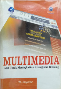 Multimedia: Alat untuk Meningkatkan Keunggulan Bersaing