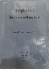 Mengelola Hidup Merencanakan Masa Depan