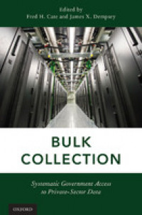 Bulk collection:systematic government access to private-sector data
