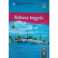 Bahasa Inggris SMA/MA/SMK/MAK Kelas X