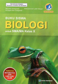 Biologi untuk SMA/MA Kelas X Peminatan Matematika dan Ilmu-Ilmu Alam (Kurikulum 2013 Edisi Revisi 2016)